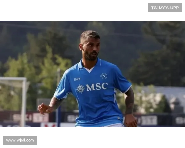 斯皮纳佐拉：加盟那不勒斯是荣耀，期待与新队友共创辉煌